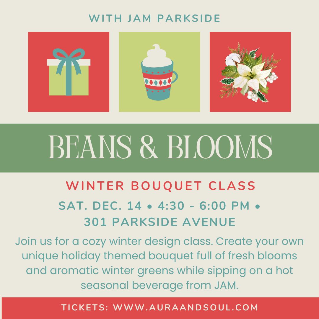 BEANS & BLOOMS: Winter Bouquet Class